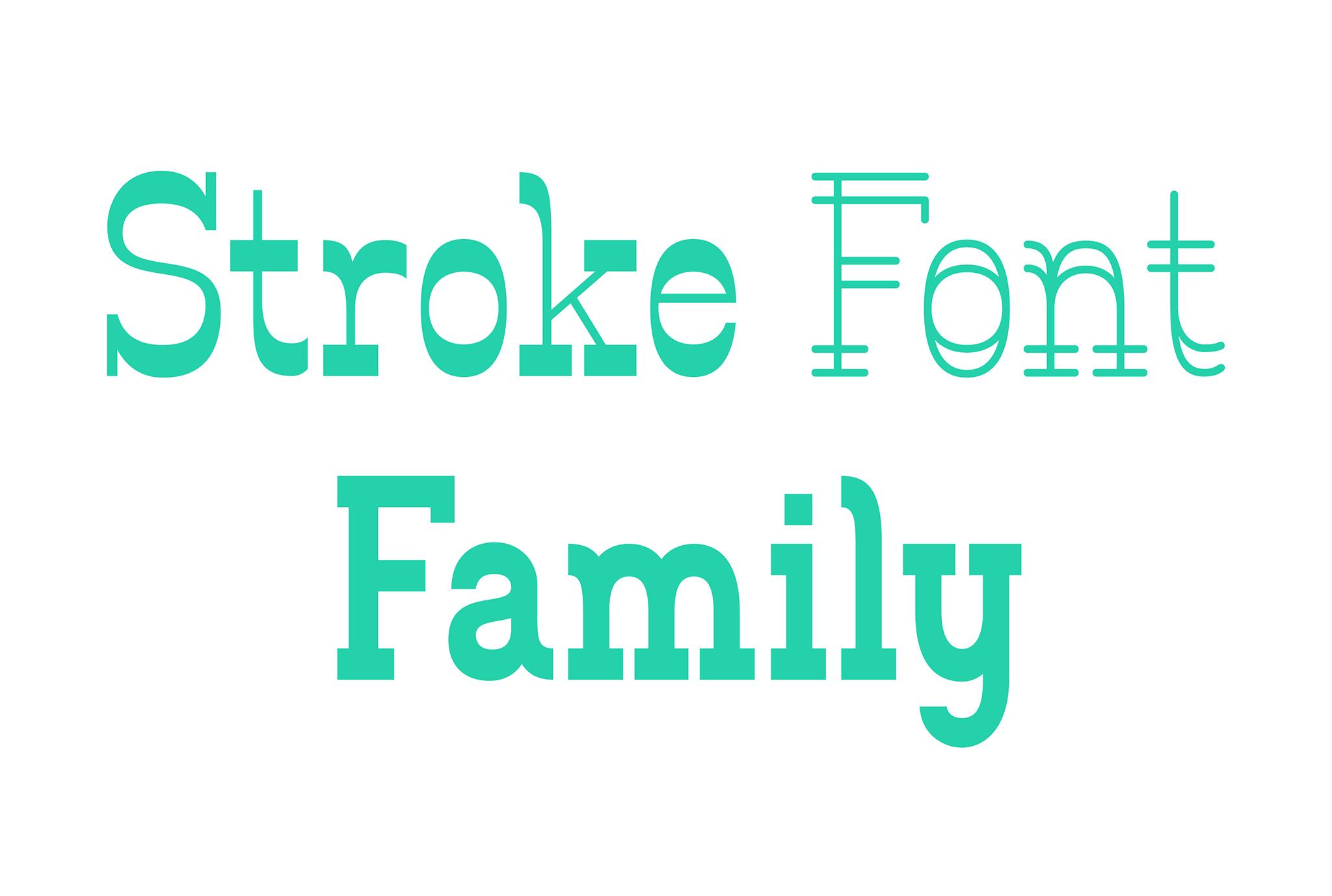 Stroke Font Family Specimen